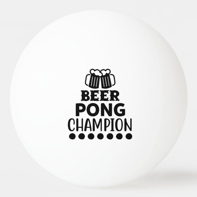 Pelota De Ping Pong Beer Pong Champion Funny Text (Anverso)