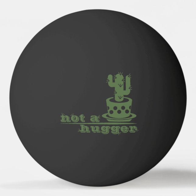 Pelota De Ping Pong Cacti No es gracioso decir (Anverso)