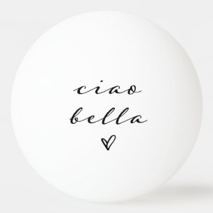 Pelota De Ping Pong Ciao Bella   Escritura italiana moderna con corazó