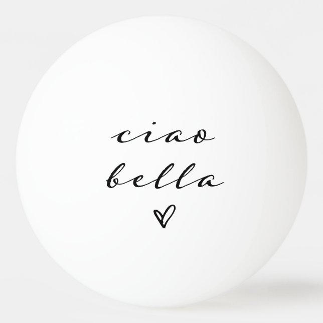 Pelota De Ping Pong Ciao Bella | Escritura italiana moderna con corazó (Anverso)