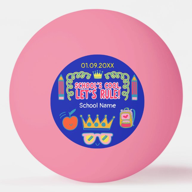 Pelota De Ping Pong Citas de motivación de "La escuela es genial, vamo (Anverso)