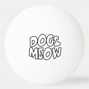 Pelota De Ping Pong Dogs Meow