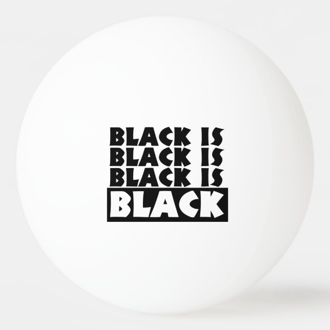 Pelota De Ping Pong El negro es negro (Anverso)