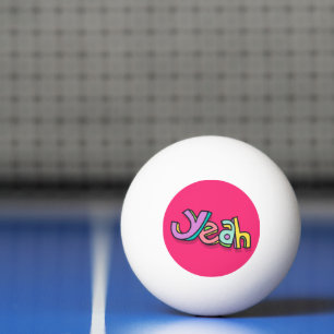 Pelota De Ping Pong Estilo Cool Colorido "Yeah" Deporte Rosa Intenso 