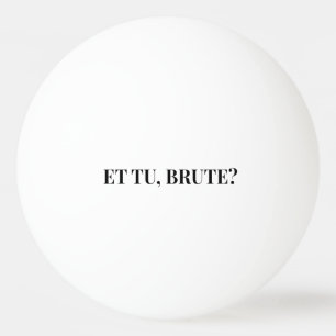 Pelota De Ping Pong ¿Et Tu, Brute? Julio César III de Shakespeare