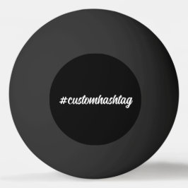 Pelota De Ping Pong Hashtag Custom Black Script Modern Minimal Style