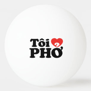 Pelota De Ping Pong I Heart (Love) Pho (Tôi + PHỞ) Idioma Vietnamita