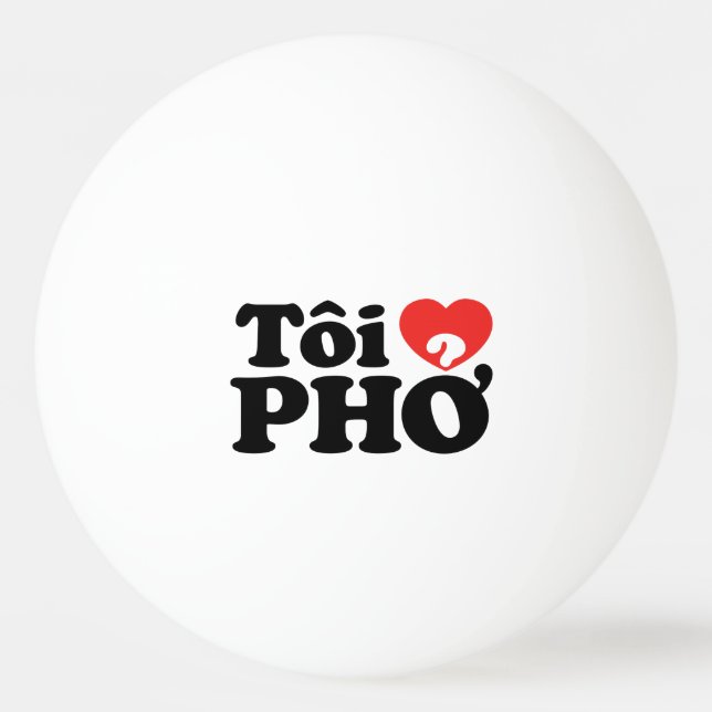Pelota De Ping Pong I Heart (Love) Pho (Tôi + PHỞ) Idioma Vietnamita (Anverso)