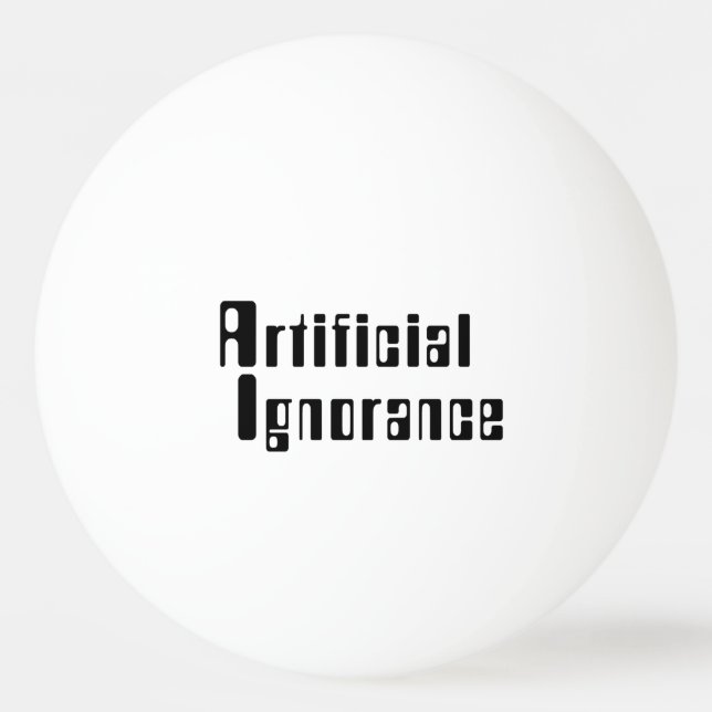 Pelota De Ping Pong Ignorancia artificial (Anverso)
