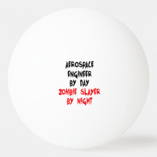 Pelota De Ping Pong Ingeniero aeroespacial Zombie Slayer