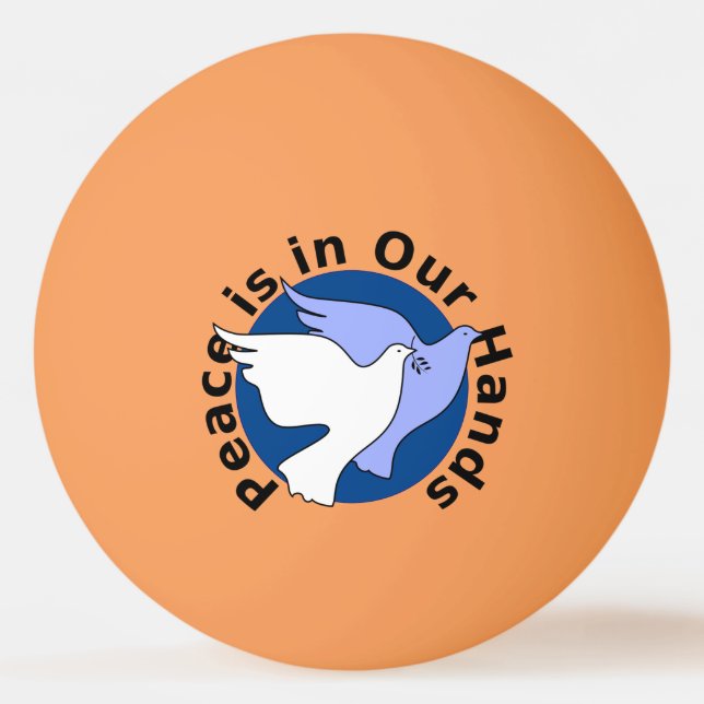PELOTA DE PING PONG LA PAZ ESTÁ EN NUESTRAS MANOS (Anverso)
