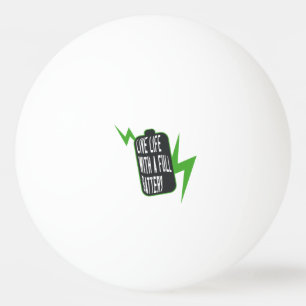 Pelota De Ping Pong La vida con una batería llena