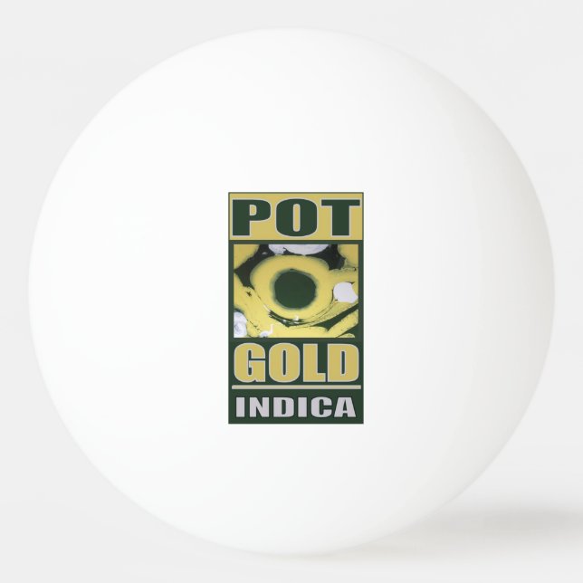 PELOTA DE PING PONG MACETA DE ORO INDICA (Anverso)