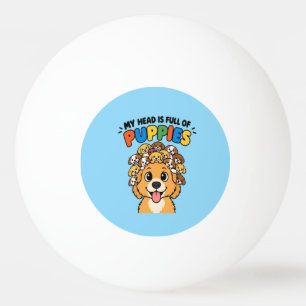 Pelota De Ping Pong Mi Cabeza Está Llena de Cachorros Dibujo Divertido