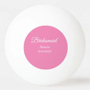 Pelota De Ping Pong Mínimo simple dama de honor rosa agregar nombre añ