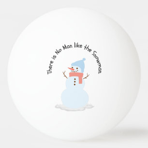 Pelota De Ping Pong No hay hombre como el muñeco de nieve