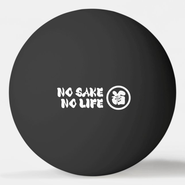 PELOTA DE PING PONG NO SAKE NO LIFE (Anverso)