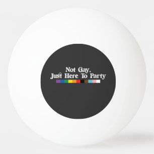 Pelota De Ping Pong Orgullo LGBT No Gay Solo Apoyo Para Divertirse
