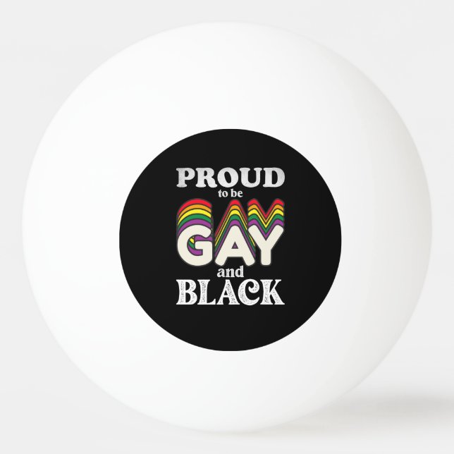 Pelota De Ping Pong Orgulloso De Ser Gay Y Negro Orgullo LGBT (Anverso)