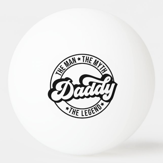 Pelota De Ping Pong Papá el hombre el mito la leyenda papá papá hombre (Anverso)