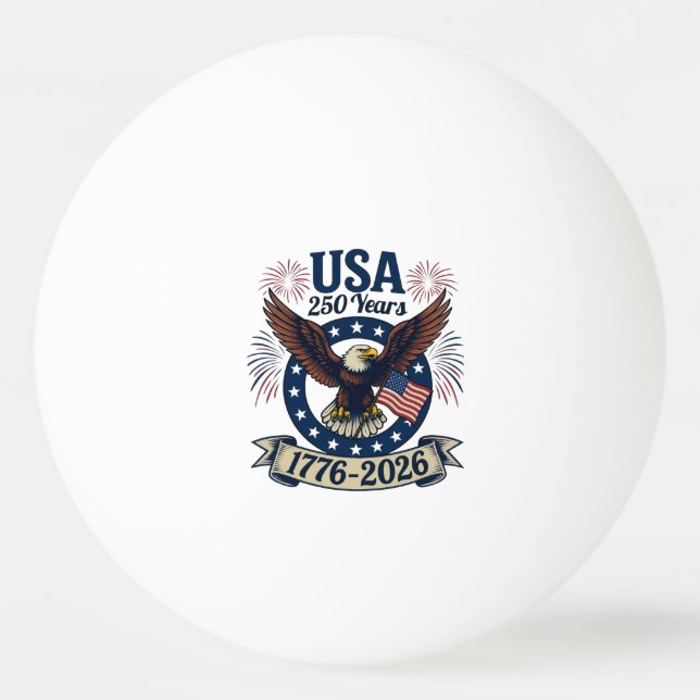 Pelota De Ping Pong Patriotic American Eagle 250 Years 1776-2026 (Anverso)
