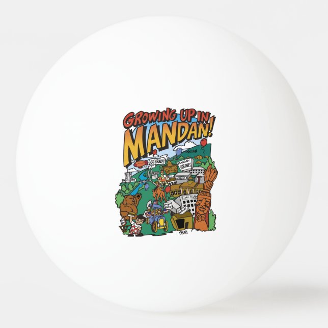 Pelota De Ping Pong Ping Pong Ball "Creciendo en Mandan" (Anverso)