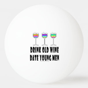 PELOTA DE PING PONG PING PONG BALLS - BEBE VINO VIEJO, FECHA HOMBRES J
