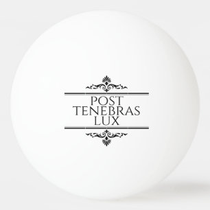 Pelota De Ping Pong Post Tenebras Lux