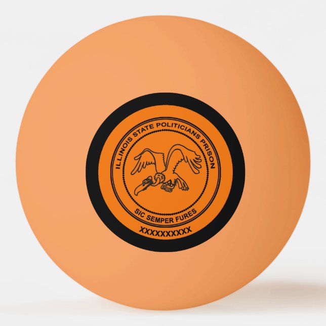 Pelota De Ping Pong Prisión de políticos estatales de Illinois (Anverso)