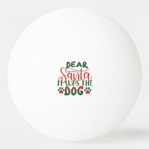Pelota De Ping Pong Querido Papá Noel Era El Perro