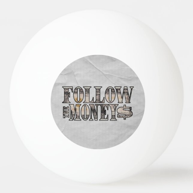 Pelota De Ping Pong Sigue el dinero ~ Bill (Anverso)