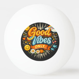Pelota De Ping Pong Sólo Buenas Vibraciones
