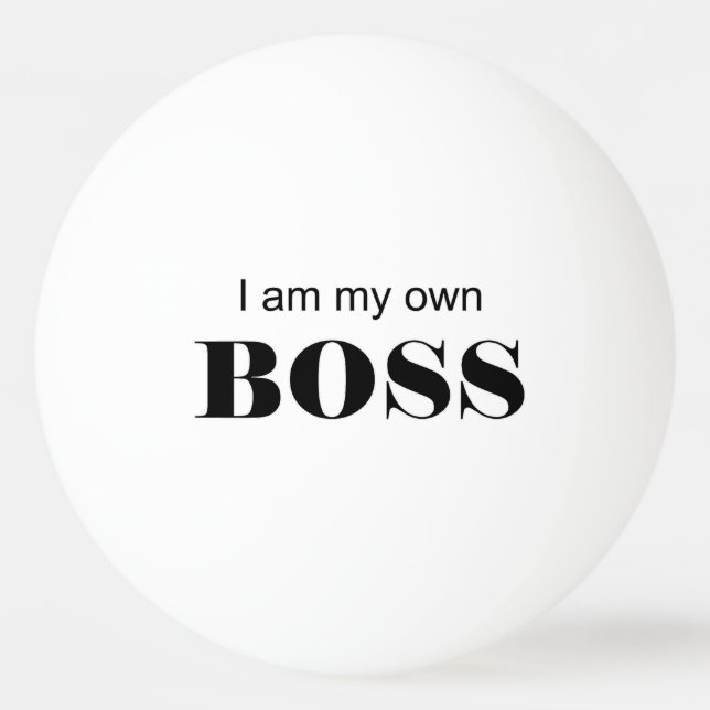 Pelota De Ping Pong ¡Soy mi propio jefe! (Anverso)