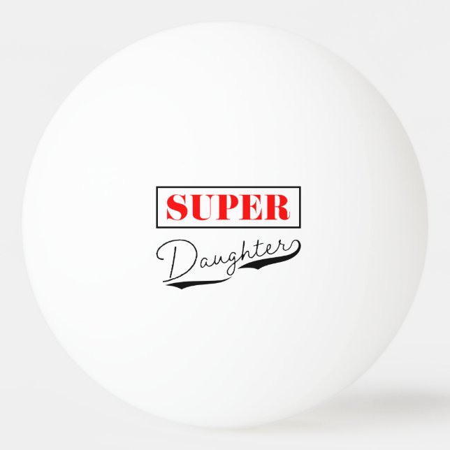 Pelota De Ping Pong Súper hija (Anverso)