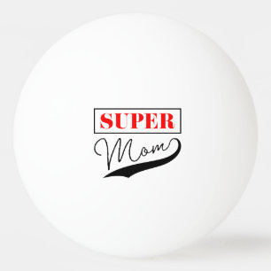 Pelota De Ping Pong Super Mamá