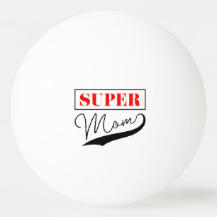 Pelota De Ping Pong Super Mamá