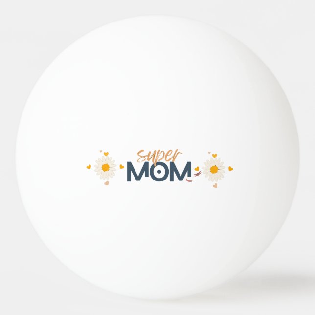 Pelota De Ping Pong Super MOM de flores (Reverso)