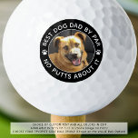 Pelotas De Golf BEST DOG DAD BY PAR Photo Funny Colores Personaliz<br><div class="desc">Cree una bola de golf con fotos divertida con el título editable BEST DOG DAD BY PAR - NO PUTTS ABOUT IT o su texto personalizado en su elección de texto, huella de trazo, marcos de círculo y combinaciones de color de fondo en EDIT (mostrado en blanco sobre negro). Hace...</div>