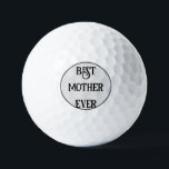 Pelotas De Golf best mother ever funny gift<br><div class="desc">best mother ever funny gift Golf Balls
best mother ever funny gift</div>