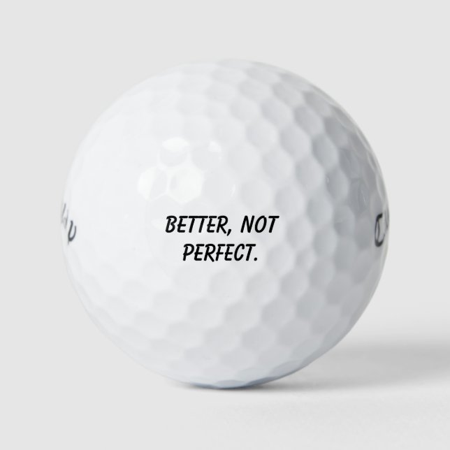 Pelotas De Golf 'Better, Not Perfect' Powerful Mindset Mantra Gift (Anverso)