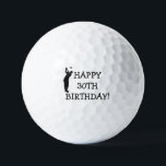 Pelotas De Golf Birthday Golfer Funny 30th happy Dad Golf Balls<br><div class="desc">¡Feliz 30 cumpleaños! Cita divertida de cumpleaños número 30. Perfecto para el hijo,  hermano,  marido,  padrastro. La idea de regalo de Golfer. Personalizarlo con un nombre.</div>