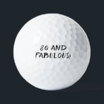 Pelotas De Golf Birthday Golfer Funny 80th happy Dad Golf Balls<br><div class="desc">¡80 y fabuloso! Cita divertida de cumpleaños número 80. Perfecto para papá,  abuelo,  padrastro. La idea de regalo de Golfer. Puede personalizarlo con su número.</div>