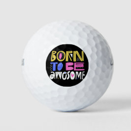 Pelotas De Golf Born to be Awesome