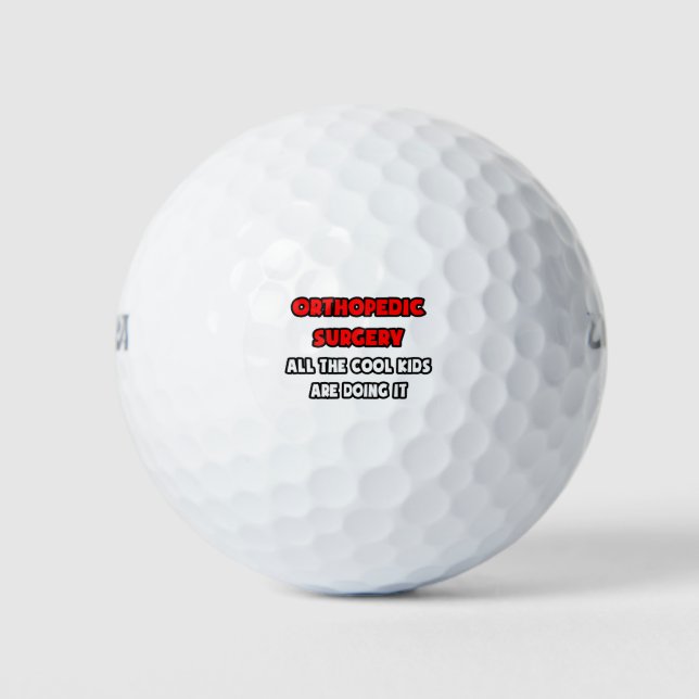 Pelotas De Golf Camisetas y regalos graciosos de cirujanos ortopéd (Anverso)