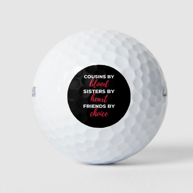 Pelotas De Golf Cousins By Blood Sisters By Heart (Anverso)