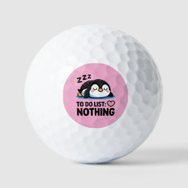 Pelotas De Golf cute sleeping penguin, to do list nothing