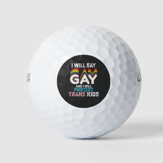 Pelotas De Golf Diré Gay Y Protegeré A Los Niños Trans LGBT (Anverso)