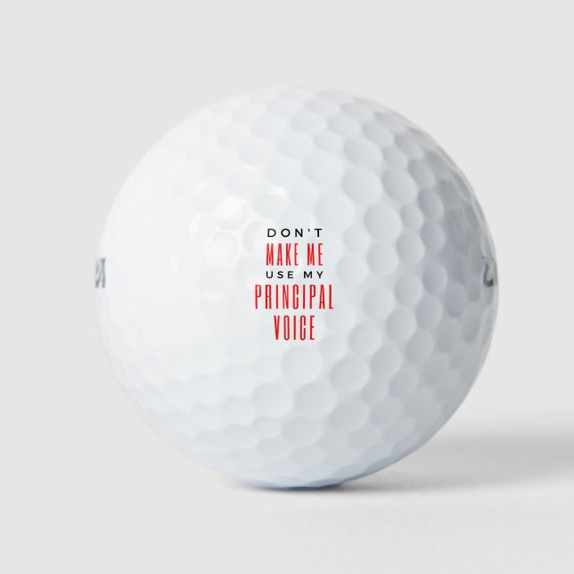Pelotas De Golf Don't Make Me Use My Principal Voice 2 (Anverso)