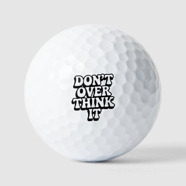 Pelotas De Golf Don't Over Think It!  (Anverso)
