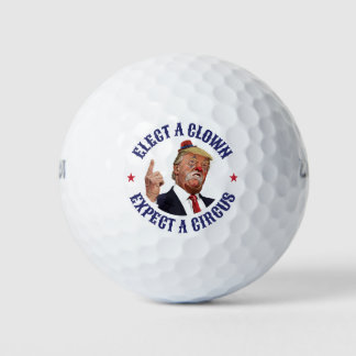 Pelotas De Golf Elige Un Payaso, Espera Un Circo - Anti Trump
